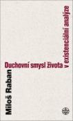 Kniha : Duchovní smysl člověka dnes
