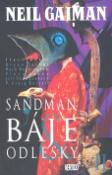 Kniha: Sandman Báje a odlesky II. - Neil Gaiman