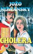 Kniha: Cholera - Jožo Nižnánsky