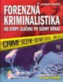 Kniha: Forenzná kriminalistika - Zakaria Erzinclioglu