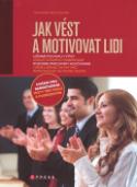 Kniha: Jak vést a motivovat lidi - František Bělohlávek