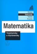 Kniha: Matematika Trojúhelníky a čtyřúhelníky - Sekunda - Jiří Heřman, Jiří Herman