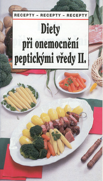 Kniha: Diety při onemoc.pept.vředy II - Recepty-recepty-recepty - Tamara Starnovská