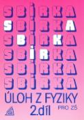 Kniha: Sbírka úloh z Fyziky 2.díl pro ZŠ - Jiří Bohuněk