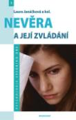 Kniha: Nevěra a její zvládání - Laura Janáčková