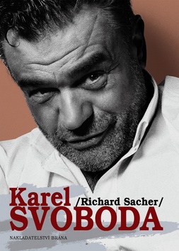 Kniha: Karel Svoboda - Richard Sacher