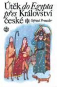 Kniha: Útěk do Egypta přes království České - Otfried Preussler