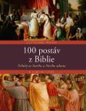 Kniha: 100 postáv z Biblie - Príbehy zo Starého a Nového zákona - R. P. Nettelhorst
