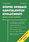 Kniha: Účetní operace kapitálových společností - 2. aktualizované vydání - Viola Šebestíková
