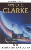 Kniha: 2010: Druhá vesmírná odysea - Arthur C. Clarke