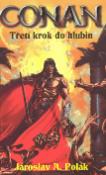 Kniha: Conan a třetí krok do hlubin - Jaroslav Polák