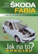 Kniha: Škoda Fabia 11/99-3/07, Combi 11/00-12/07, Sedan 6/01-12/07 - Údržba a opravy automobilů - Andrew K. Legg