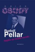 Kniha: Rudolf Pellar - Nejdřív se musíte narodit.... - Hana Soukupová