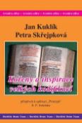 Kniha: Kořeny a inspirace velkých kodifikací - Příspěvek k aplikaci Principů E.F.Smidaka - Jan Kuklík, Petra Skřejpková
