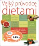 Kniha: Velký průvodce dietami - Pomůže vám vybrát ze 77 dietních programů pro vás ten nejvhodnější - Judith C. Rodriguez