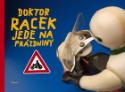 Kniha: Doktor Racek jede na prázdniny - Milada Rezková, Lukáš Urbánek