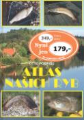 Kniha: Atlas našich ryb - Otto Pospíšil