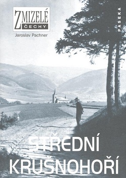 Kniha: Střední Krušnohoří - Jaroslav Pachner