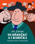 Kniha: 99 dědečků a 1 babička - Jiří Žáček