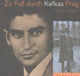 Kniha: Prahou Franze Kafky - německy - Josef Čermák