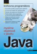 Kniha: Myslíme objektově v jazyku Java - kompletní učebnice pro začátečníky, 2., aktualizované a rozšířené vydání - Rudolf Pecinovský