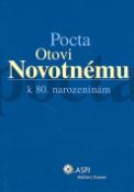 Kniha: Pocta Otovi Novotnému k 80. narozeninám - Marie Vanduchová, Tomáš Gřivna