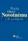 Kniha: Pocta Otovi Novotnému k 80. narozeninám - Marie Vanduchová, Tomáš Gřivna