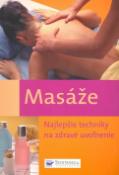 Kniha: Masáže - Najlepšie techniky na zdravé uvoľnenie - André