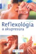 Kniha: Reflexológia a akupresúra - Janet Wright