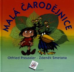 Kniha: Malá čarodejnice - Zdeněk Smetana, Otfried Preussler