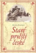 Kniha: Staré pověsti české - Alois Jirásek, Věnceslav Černý