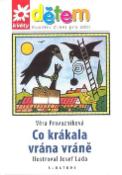 Kniha: Co krákala vrána vráně + CD - Květy dětem 4 - Josef Lada, Věra Provazníková