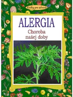 Kniha: Alergia - Civilizačné ochorenie súčsnosti - Györgyi Muraközy