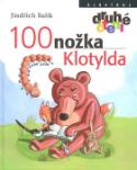 Kniha: 100nožka Klotylda - Jindřich Balík