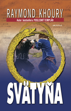 Kniha: Svätyňa - Raymond Khoury
