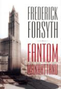 Kniha: Fantom Manhattanu - Frederick Forsyth
