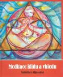 Kniha: Meditace klidu a vhledu - Samaíha a vipassana - Roman Žižlavský