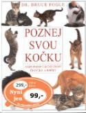 Kniha: Poznej svou kočku - Rady pro společný život člověka a kočky - Bruce Fogle