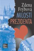 Kniha: Milostí prezidenta - Zdena Frýbová