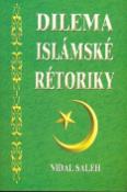 Kniha: Dilema islámské rétoriky - Nidal Saleh