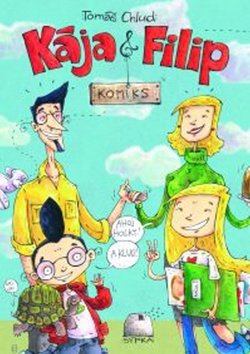 Kniha: Kája a Filip - Tomáš Chlud