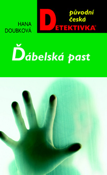 Kniha: Ďábelská past - Hana Doubková