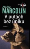 Kniha: V putách bez úniku - Phillip Margolin