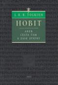 Kniha: Hobit - aneb Cesta tam a zese zpátky - J. R. R. Tolkien