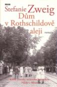Kniha: Dům v Rothschildově aleji - Stefanie Zweig, Stefanie Zweigová