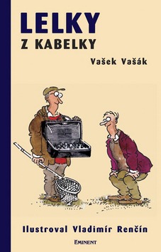 Kniha: Lelky z kabelky - Vašek Vašák, Vladimír Renčín