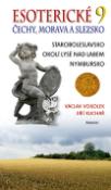 Kniha: Esoterické Čechy, Morava a Slezska 9 - Staroboleslavsko, okolí Lysé nad Labem, Nymbursko - Václav Vokolek, Jiří Kuchař