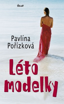 Kniha: Léto modelky - Pavlína Pořízková