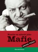 Kniha: Naučte se mluvit jako mafie - Kniha frází - Giovanni Bruno