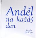 Kniha: Anděl na každý den - Angela McGerr